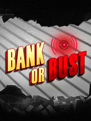 Bank or Bust
