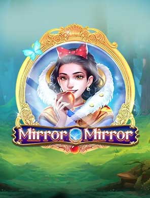 Mirror Mirror