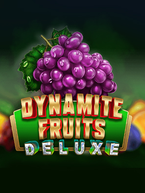 Dynamite Fruits Deluxe