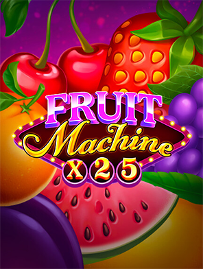 Fruit Machine x25